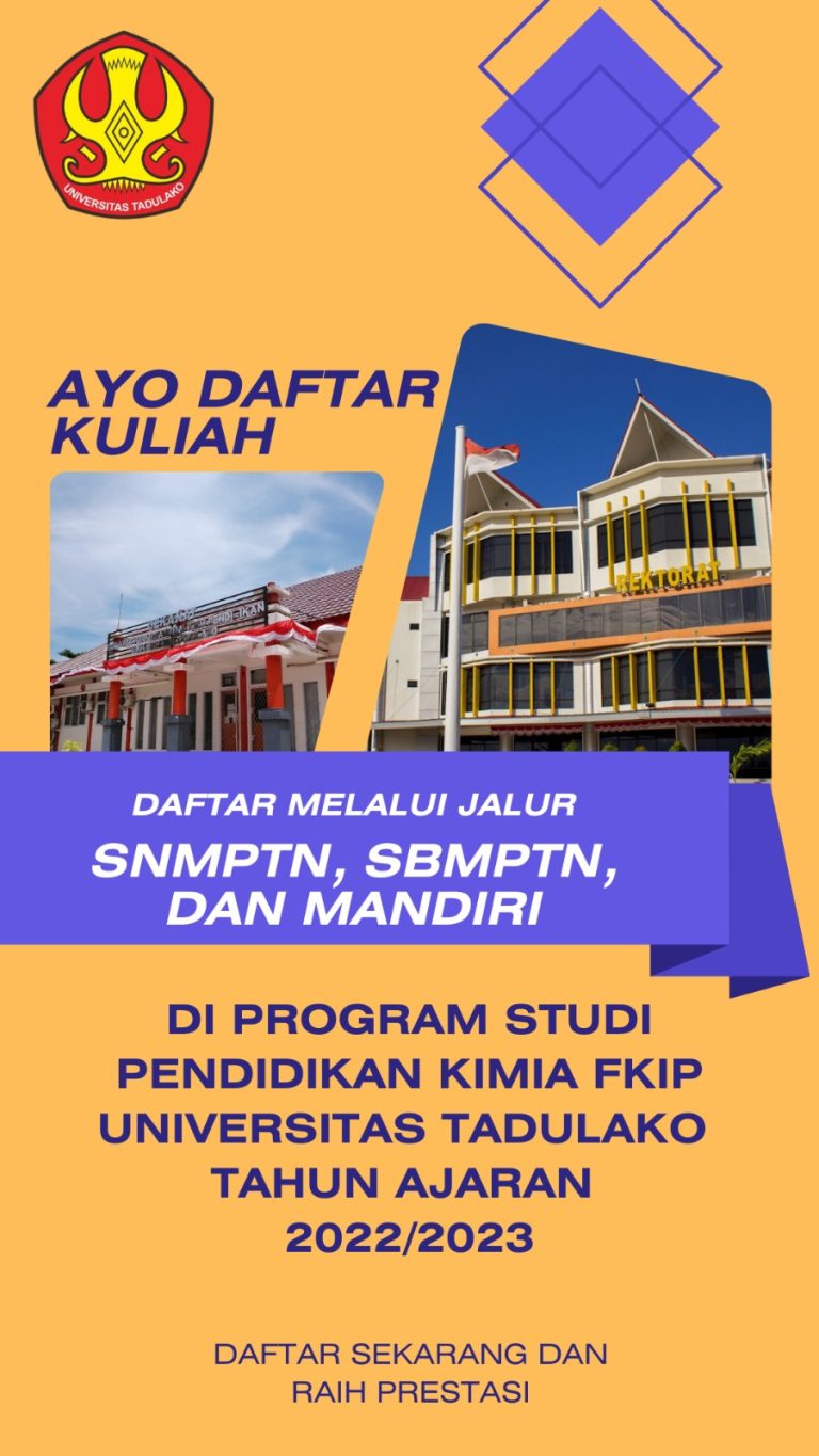 Pendaftaran Mahasiswa Baru Pendidikan Kimia FKIP Universitas Tadulako Tahun 2022